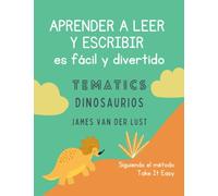 APRENDER A LEER Y ESCRIBIR: Cuaderno Tematics Dinosaurios | Caligrafía iniciación a lectoescritura niños de 3 4 5 6 años | Libro de escritura fácil y ... con 120 Actividades para Niños y Niñas