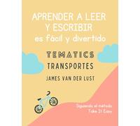 APRENDER A LEER Y ESCRIBIR: Cuaderno Tematics Transportes | Caligrafía iniciación a lectoescritura niños de 3 4 5 6 años | Libro de escritura fácil y ... 120 Actividades Divertidas para Niños y Niñas