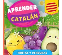 Aprender Catalán - Frutas Y Verduras