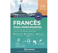 Aprender francês A1 para principiantes. Curso com uma aplicação, vídeos e áudio: Aprender francês com vídeos, áudio, gramática e diálogos. Ideal para ... Adequado para a preparação do exame DELF A1.