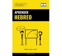 Aprender Hebreo - Rápido / Fácil / Eficaz: 2000 Vocablos Claves