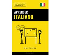 Aprender Italiano - Rápido / Fácil / Eficaz: 2000 Vocablos Claves