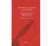 Aprendiendo A Aprender Y Otros Relatos. Ix Certamen De Relat - [Livre en VO] Aa Vv (Auteur)