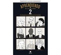 Aprendiendo De Los Mejores 2 Alcaide Hernández, Francisco (Auteur)