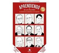 Aprendiendo de los mejores: Tu desarrollo personal es tu destino