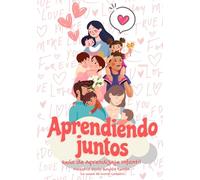 Aprendiendo Juntos: Guía de aprendizaje infantil