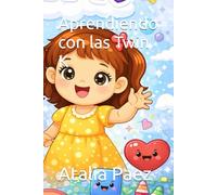 Aprendiendo Paso a Paso con las Twin K