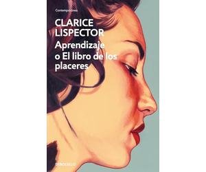 Aprendizaje o el libro de los placeres / An Apprenticeship or The Book of Pleasures