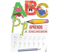 Aprendo a escribir: Mejora del manejo del lápiz, Preescritura Alfabeto, Recomendado para trabajar en Jardín de infancia preescolar