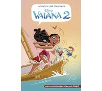 Aprendo a leer con cómics Disney - Vaiana 2: Cómic con letra MAYÚSCULA, ideal para primeros lectores.