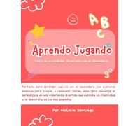 Aprendo Jugando: Libro de actividades: diviértete con el abecedario (Spanish Edition)