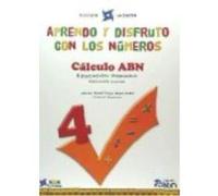 Aprendo Y Disfruto Con Los Números 4. Cálculo Abn - Martínez Montero, Jaime, Sánchez, Concha Martínez Montero, Jaime, Sánchez, Concha (Auteur)