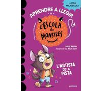 Aprendre a llegir a l'Escola de Monstres 13 - L'artista de la pista: Amb lletra MAJÚSCULA (llibres per a nens a partir de 5 anys)