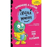 Aprendre a llegir a l'Escola de Monstres 18 - Sense por ni flotador: Amb lletra MAJÚSCULA (llibres per a nens a partir de 5 anys)