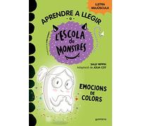 Aprendre a llegir a l'Escola de Monstres 8 - Emocions de colors: Amb lletra MAJÚSCULA (llibres per a nens a partir de 5 anys)