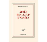 Après beaucoup d'années Philippe Jaccottet (Auteur)