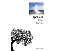 Après ça - Eliot Ruffel - De L'olivier Eds - broché - Roman