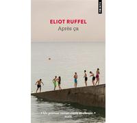 Après ça - Eliot Ruffel - Points - Poche - Roman