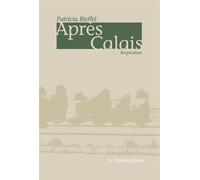 Après Calais Respiration - Patricia Rieffel - Chambre D'echos - broché - Roman