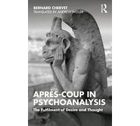 Après-coup in Psychoanalysis