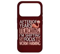 Après des années d'enseignement changeant ma Concentration sur l'agriculture des vers Coque pour iPhone 17 Pro