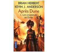 Après Dune - Tome 1 - Les Chasseurs De Dune
