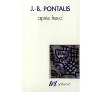 Après Freud - - J.-B. Pontalis - Gallimard - Livre