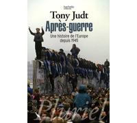 Après guerre: Une histoire de l'Europe depuis 1945
