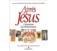 Après Jésus (édition brochée) Collectif (Auteur), Antoine Guggenheim (Coordination éditoriale), Roselyne Dupont-Roc (Coordination éditoriale), Joseph Doré (Préface), Marcel Gauchet (Postface)