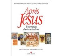 Après Jésus (édition brochée) Collectif (Auteur), Antoine Guggenheim (Coordination éditoriale), Roselyne Dupont-Roc (Coordination éditoriale), Joseph Doré (Préface), Marcel Gauchet (Postface)