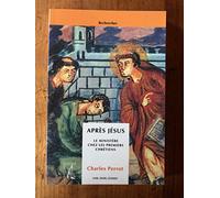 Après Jésus : Le ministère chez les premiers chrétiens