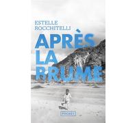 Après la brume - Estelle Rocchitelli - Pocket - Poche - Roman