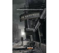 Après la catastrophe T.1 Anthologie post-apocalyptique