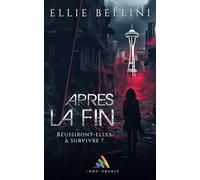 Après la fin: Romance lesbienne, contemporaine et Post Apocalypse