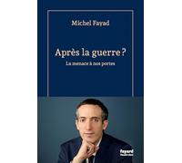 Après la guerre ?