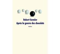Après la guerre des chocolats Robert Cormier (Auteur), Michèle Poslaniec (Traduction), Franck Juery (Illustration)