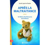 Après la maltraitance - Sarah Laporte-Daube - L'homme Eds De - broché - Essai