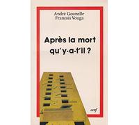 Après la mort qu'y a-t-il ?