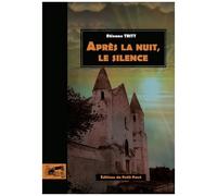 Après La Nuit, Le Silence