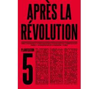 Après la révolution #5 Planification - Collectif - Riot - broché - Revue