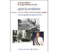 Apres la revolution Ernesto Ottone (Auteur), Sergio Muñoz Riveros (Auteur), Alain Rouquié (Préface), Thomas Delooz (Traduction)