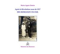 Après la Révolution Russe de 1917 des Romanov en Exil