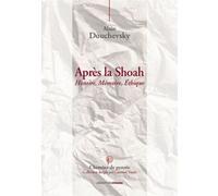 Aprés la Shoah Alain Douchevsky (Auteur)