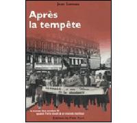Après la tempête - Jean Luneau - Du Petit Pave Eds - broché - Roman