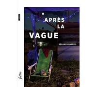 Après la vague: pièce de théâtre