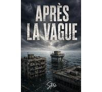 Après la vague: Survivalisme Réaliste
