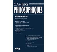 Après la vérité? (Cahiers philosophiques, n. 164 1/2021)