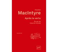 Après la vertu de Alasdair MacIntyre (2013) Broché