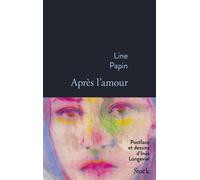 Line Papin – Après l'amour – Roman – broché