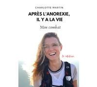 Après l'anorexie il y a la vie